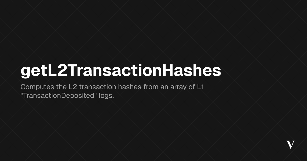 getL2TransactionHashes · Viem