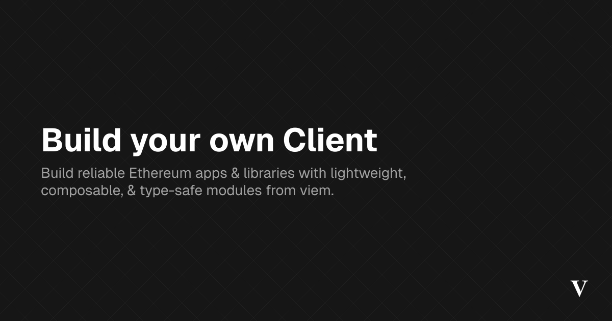 Build your own Client · Viem