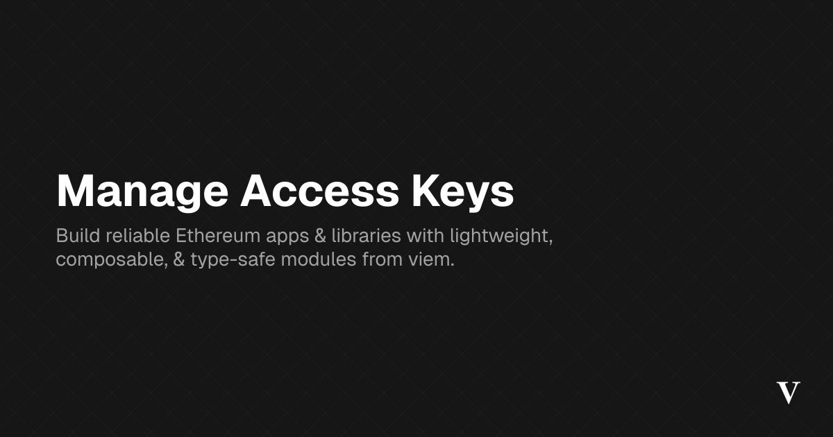Manage Access Keys · Viem