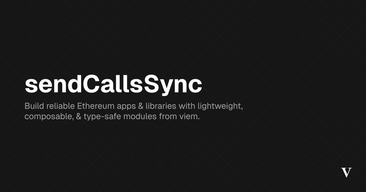 sendCallsSync · Viem